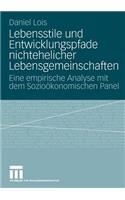 Lebensstile Und Entwicklungspfade Nichtehelicher Lebensgemeinschaften