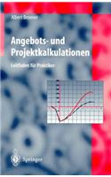 Angebots- Und Projektkalkulationen: Leitfaden Fur Praktiker