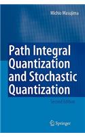 Path Integral Quantization and Stochastic Quantization
