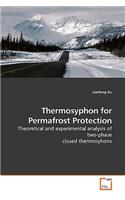 Thermosyphon for Permafrost Protection