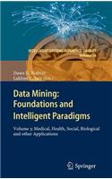 Data Mining: Foundations and Intelligent Paradigms