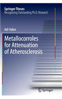 Metallocorroles for Attenuation of Atherosclerosis