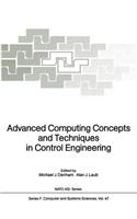 Advanced Computing Concepts and Techniques in Control Engineering