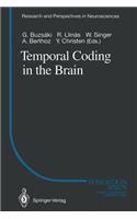 Temporal Coding in the Brain