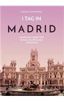 1 Tag in Madrid