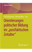 Orientierungen Politischer Bildung Im Postfaktischen Zeitalter