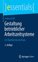 Gestaltung Betrieblicher Arbeitszeitsysteme