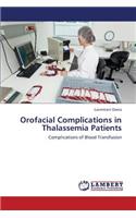 Orofacial Complications in Thalassemia Patients