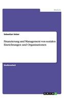 Finanzierung und Management von sozialen Einrichtungen und Organisationen