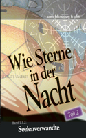 Seelenverwandte (Teil 2)