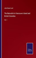 Naturalist in Vancouver Island and British Columbia