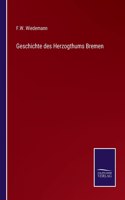 Geschichte des Herzogthums Bremen
