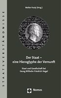Der Staat - Eine Hieroglyphe Der Vernunft