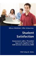 Student Satisfaction- Assessment with a Threefold Approach Applied to the ASB Summer University 2006