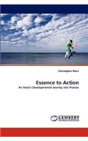 Essence to Action