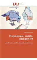 Pragmatique, société, changement