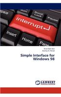Simple Interface for Windows 98
