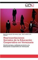 Representaciones Sociales de La Educacion Cooperativa En Venezuela