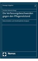 Die Verfassungsbeschwerden Gegen Den Pflegenotstand