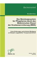 Benotungssystem für Pflegeheime durch den Medizinischen Dienst der Krankenversicherung (MDK)
