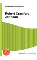 Robert Crawford Johnson