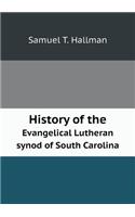 History of the Evangelical Lutheran Synod of South Carolina