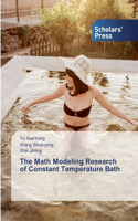 Math Modeling Research of Constant Temperature Bath