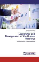 Leadership and Management of the Human Resource