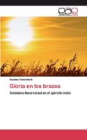 Gloria en los brazos