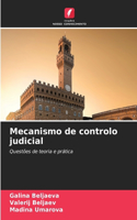 Mecanismo de controlo judicial