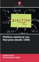 Política eleitoral em Haryana desde 1966