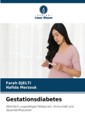 Gestationsdiabetes