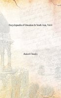 Encyclopaedia of Education In South Asia, Vol.4