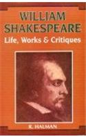 William Shakespeare: Life, Works and Critiques (Set of 2 Vols.)