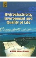 Hydroelectricity, Environment and Quality of Life