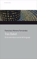 Tras Babel: De la naturaleza social del lenguaje