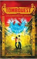 Tombquest 2. Los Guardianes del Amuleto