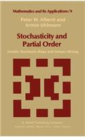 Stochasticity and Partial Order