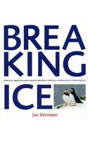 Breaking Ice