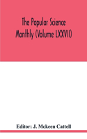 The Popular science monthly (Volume LXXVII)