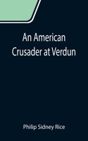 American Crusader at Verdun