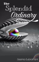 The Splendid Ordinary