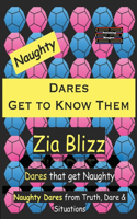 Naughty Dares - Get to Know Them