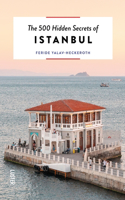 500 Hidden Secrets of Istanbul