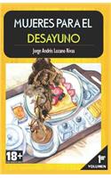 Mujeres Para El Desayuno