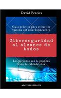 Ciberseguridad al alcance de todos