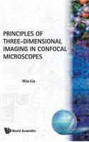 Principles of Three-Dimensional Imaging in Confocal Microscopes