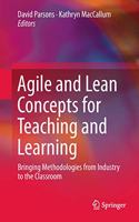 Agile and Lean Concepts for Teaching and Learning