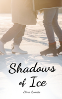 Shadows of Ice