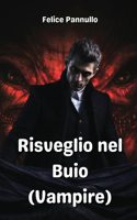 Risveglio nel Buio (Vampire)